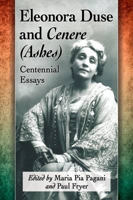 Eleonora Duse and Cenere (Ashes) - 