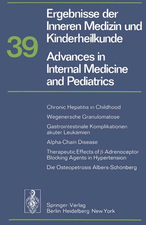 Ergebnisse der Inneren Medizin und Kinderheilkunde/Advances in Internal Medicine and Pediatrics - P. Frick, G.-A. von Harnack, G. A. Martini, A. Prader, R. Schoen, H. P. Wolff