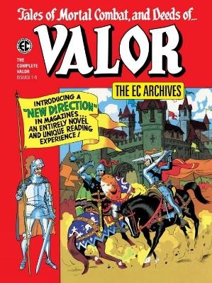 The EC Archives: Valor - Carl Wessler, Otto Binder, Bernie Krigstein