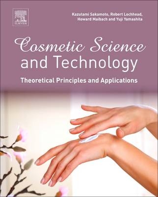 Cosmetic Science and Technology: Theoretical Principles and Applications - 