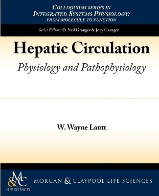 Hepatic Circulation - W. Wayne Lautt