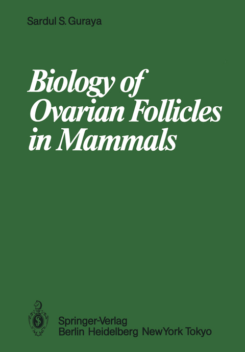 Biology of Ovarian Follicles in Mammals - S.S. Guraya
