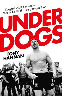 Underdogs - Tony Hannan