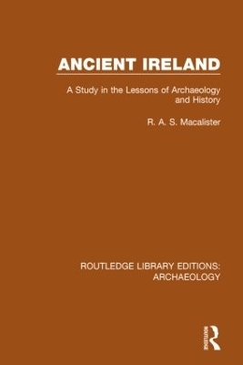 Ancient Ireland - R.A.S. Macalister