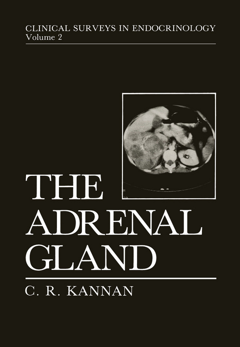 The Adrenal Gland - C.R. Kannan