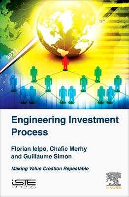 Engineering Investment Process - Florian Ielpo, Chafic Merhy, Guillaume Simon