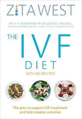 The IVF Diet - Zita West