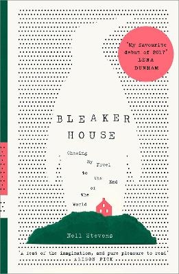 Bleaker House - Nell Stevens