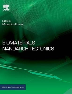 Biomaterials Nanoarchitectonics - 