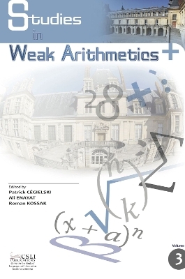 Studies in Weak Arithmetics - 