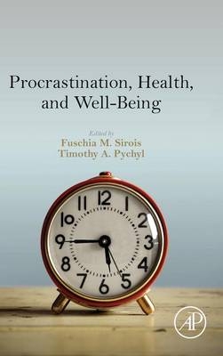 Procrastination, Health, and Well-Being - 