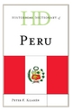 Historical Dictionary of Peru - Peter F. Klarén