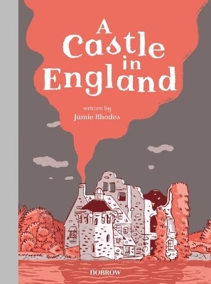 A Castle in England - Jamie Rhodes