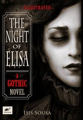 The Night of Elisa - A Gothic Novel - Isis Sousa