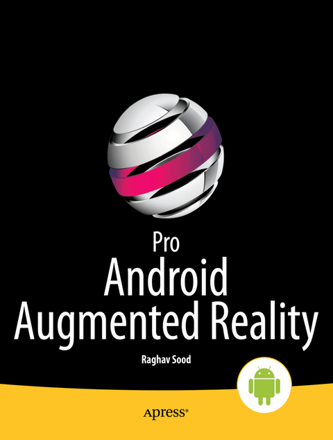 Pro Android Augmented Reality - Raghav Sood