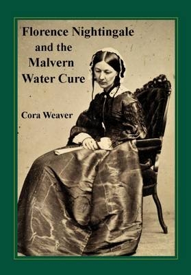 Florence Nightingale and the Malvern Water Cure - 