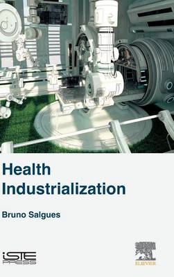 Health Industrialization - Bruno Salgues