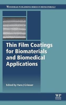 Thin Film Coatings for Biomaterials and Biomedical Applications - 