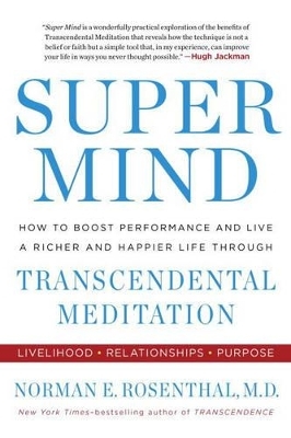 Super Mind - Norman E. Rosenthal