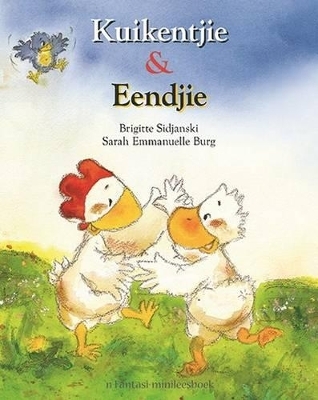 Kuikentjie en Eendjie - Brigitte Sidjanski, Fantasi Fantasi