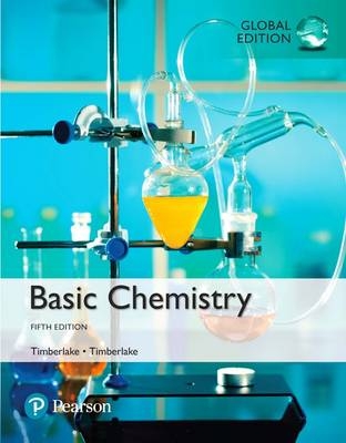 Basic Chemistry, Global Edition -- Mastering Chemistry with Pearson eText - Karen Timberlake, Bill Timberlake