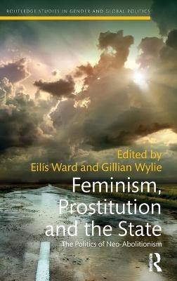 Feminism, Prostitution and the State - 
