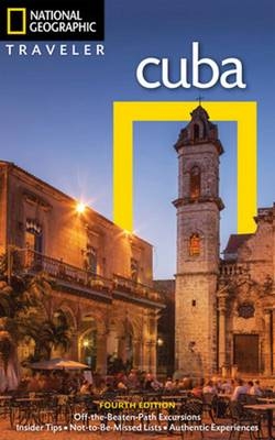 NG Traveler: Cuba, 4th Edition - Christopher P. Baker