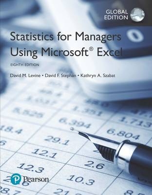 Statistics for Managers Using Microsoft Excel, Global Edition -- MyLab Statistics with Pearson eText - David Levine, David Stephan, Kathryn Szabat
