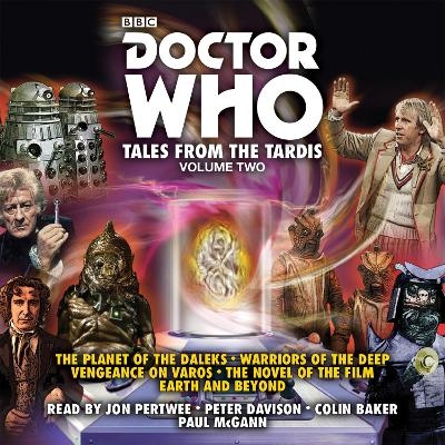 Doctor Who: Tales from the TARDIS: Volume 2 - Terrance Dicks, Philip Martin, Gary Russell