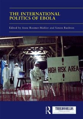 The International Politics of Ebola - 