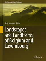 Landscapes and Landforms of Belgium and Luxembourg - 