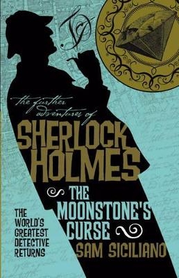 The Further Adventures of Sherlock Holmes - Sam Siciliano