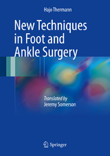 New Techniques in Foot and Ankle Surgery - Hajo Thermann