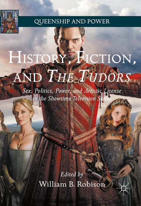 History, Fiction, and The Tudors - 