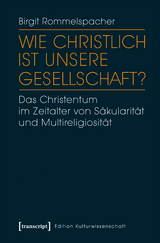 Wie christlich ist unsere Gesellschaft? - Birgit Rommelspacher (verst.)