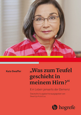 'Was zum Teufel geschieht in meinem Hirn?' -  Kate Swaffer