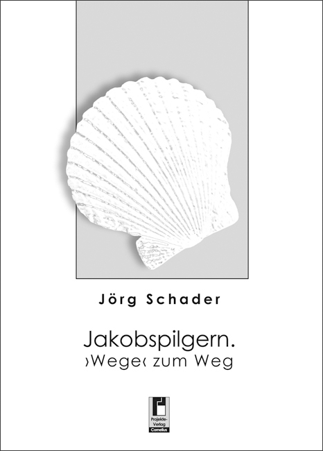 Jakobspilgern - Jörg Schader