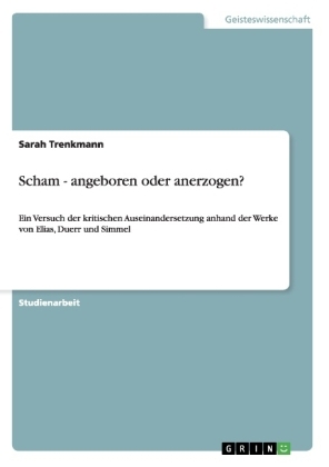 Scham - angeboren oder anerzogen? - Sarah Trenkmann