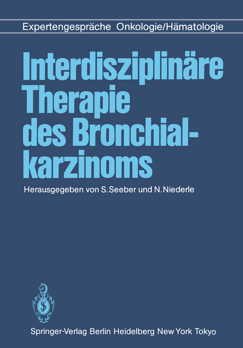 Interdisziplinäre Therapie des Bronchialkarzinoms - 