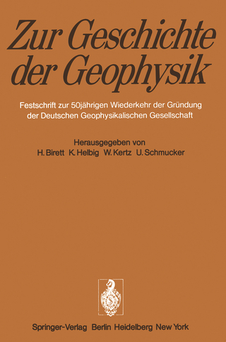 Zur Geschichte der Geophysik - H. Birett; K. Helbig; W. Kertz; U. Schmucker