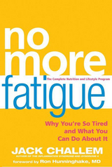 No More Fatigue -  Jack Challem