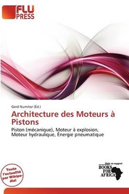 Architecture Des Moteurs Pistons - 