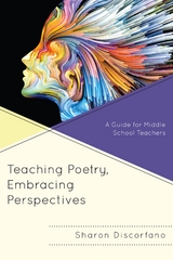 Teaching Poetry, Embracing Perspectives -  Sharon Discorfano