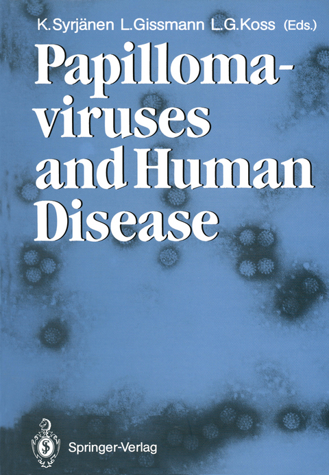 Papillomaviruses and Human Disease - 