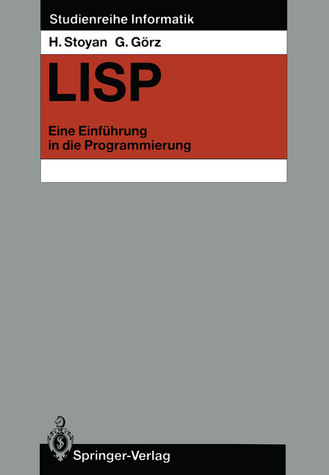 LISP - Herbert Stoyan, Günter Görz