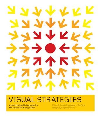 Visual Strategies - Felice C. Frankel, Angela H. DePace