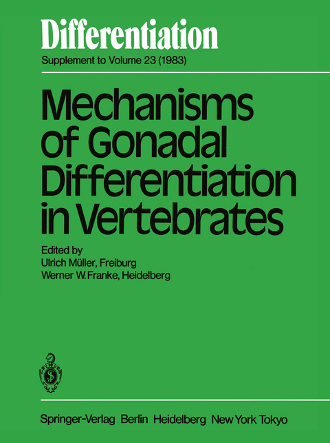 Mechanisms of Gonadal Differentiation in Vertebrates - 