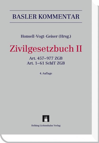 Basler Kommentar Zivilgesetzbuch II - Thomas Bauer, Stephen V. Berti, Balthasar Bessenich, Margrith Bigler-Eggenberger, René Bösch, Peter Breitschmid, Eduard Brogli, Christoph Brunner, Renato Costantini, Wolfgang Ernst, Rolando Forni, Thomas Geiser, Harold Grüninger, Heinrich Honsell, Claire Huguenin, Bruno Huwiler, Peter R. Isler, Martin Jäger, Roland Jeitziner, David Jenny, Katrin Keller, Andreas Kley, Hermann Laim, Urs Lehmann, Daniel Leu, Adolf Lüchinger, Michel Mooser, Roland M. Müller, Caterina Nägeli, Etienne Petitpierre, Giorgio Piatti, Corrado Rampini, Ruth Reusser, Heinz Rey, Peter Ruf, Peter Carl Schaufelberger, Jürg Schmid, Christina Schmid-Tschirren, Hermann Schulin, Ivo Schwander, Daniel Staehelin, Lorenz Strebel, Christoph Thurnherr, Markus Vischer, Nedim Peter Vogt, Jürg Wichtermann, Wolfgang Wiegand, Kurt Wissmann, Martina Wittibschlager, Samuel Zogg