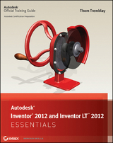 Autodesk Inventor 2012 and Inventor LT 2012 Essentials -  Thom Tremblay