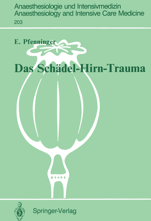 Das Schädel-Hirn-Trauma - Ernst Pfenninger